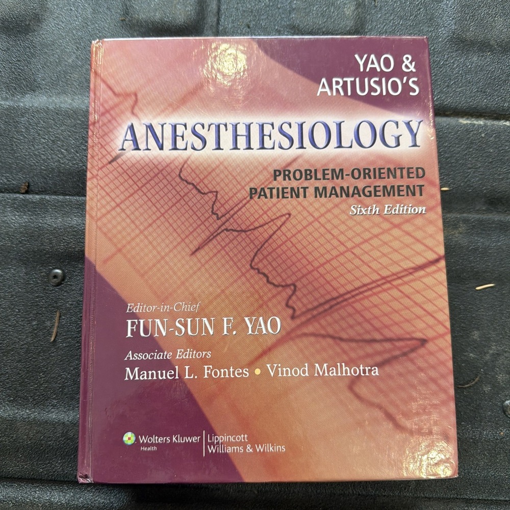 sixth edition of Yao & Artusio's Anesthesiology